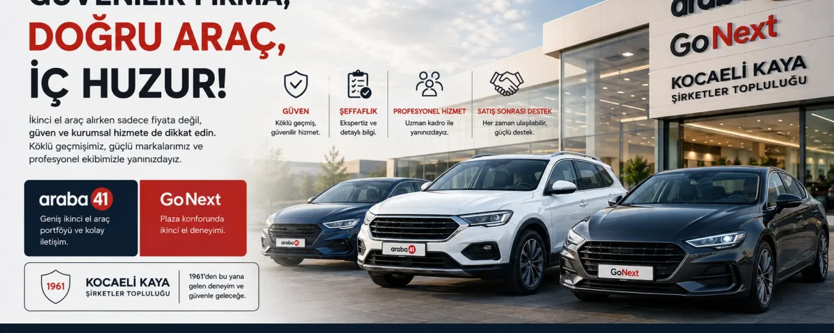 Aracınızı Seçin, Güvenle Yola Çıkın